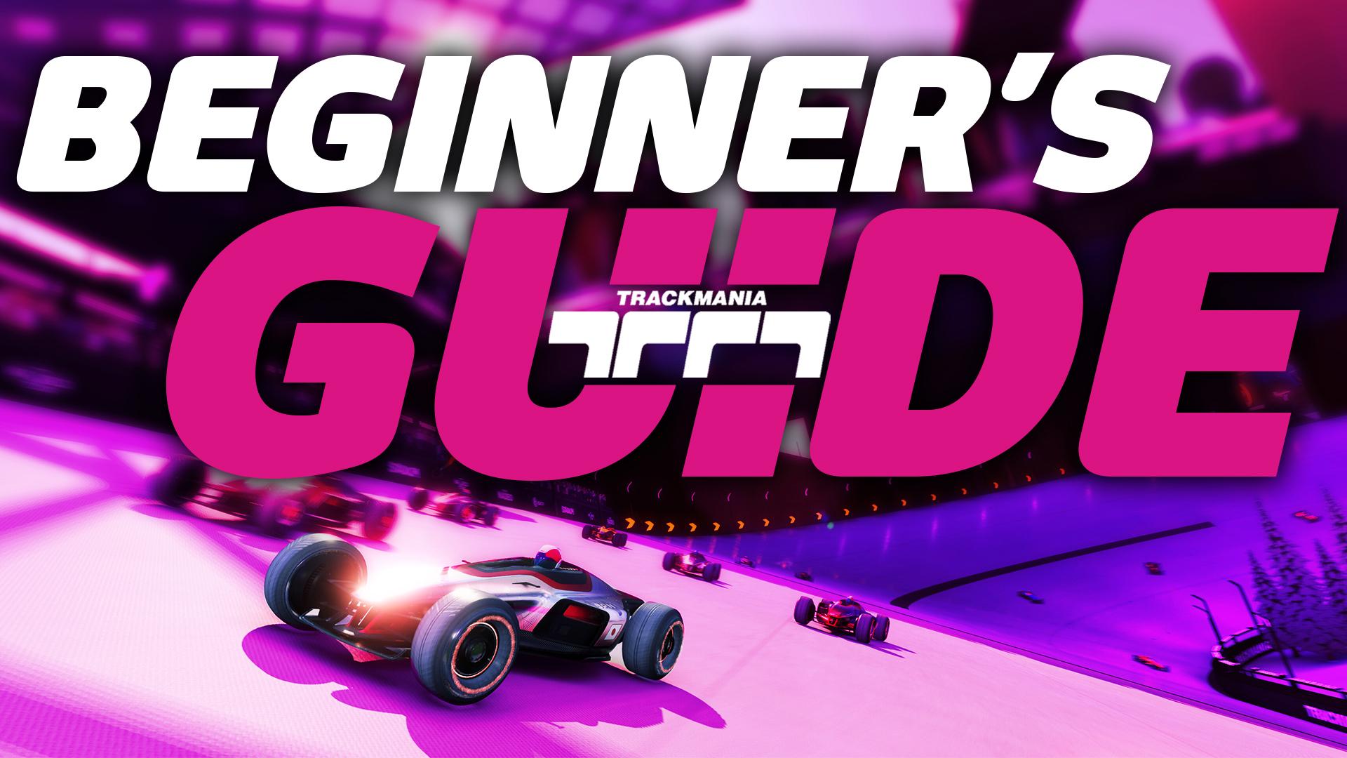 A beginner's guide to Trackmania