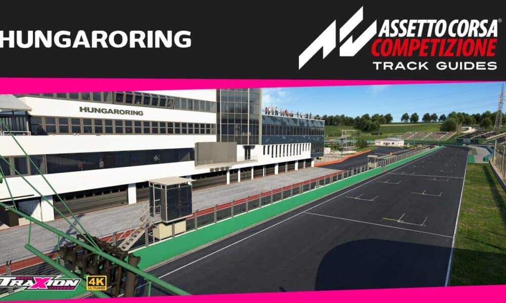 Watch Hungaroring Assetto Corsa Competizione Track Guide Traxion