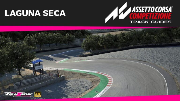 Assetto Corsa Competizione Laguna Seca track guide
