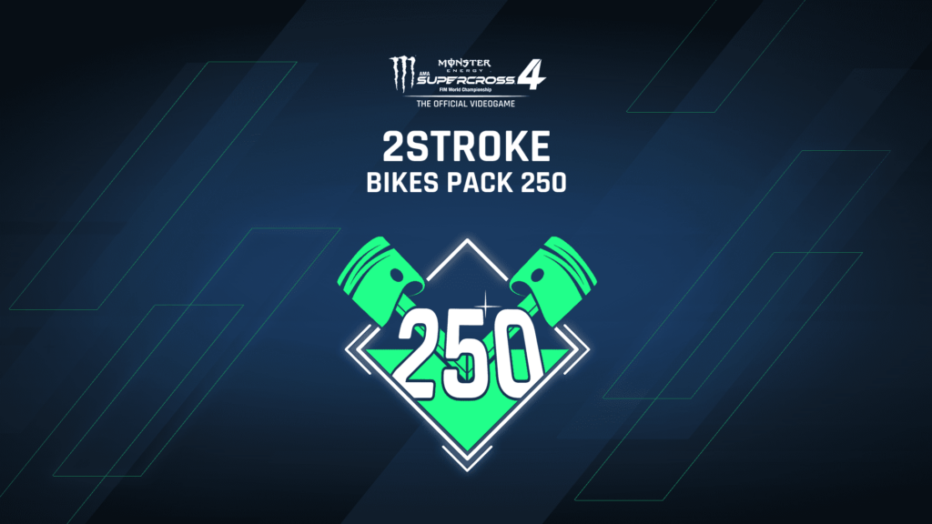 Monster Energy Supercross 4 2Stoke Bikes Pack (250) The Official Game DLC