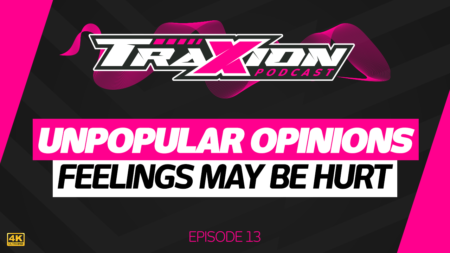 Unpopular Opinions | Traxion.GG Podcast Episode 13