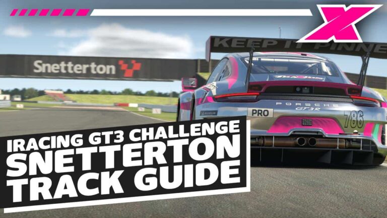 iRacing Fanatec GT Challenge - Porsche GT3R Snetterton Track Guide Season 3 2021 Week 4 | Dave Cam