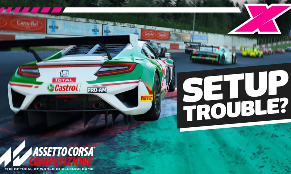Assetto Corsa Competizione, setup troubleshooting guide