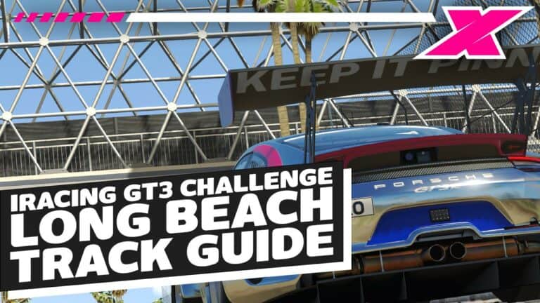 iRacing Fanatec GT Challenge - Porsche GT3R Long Beach Track Guide Season 3 2021 Week 8 | Dave Cam