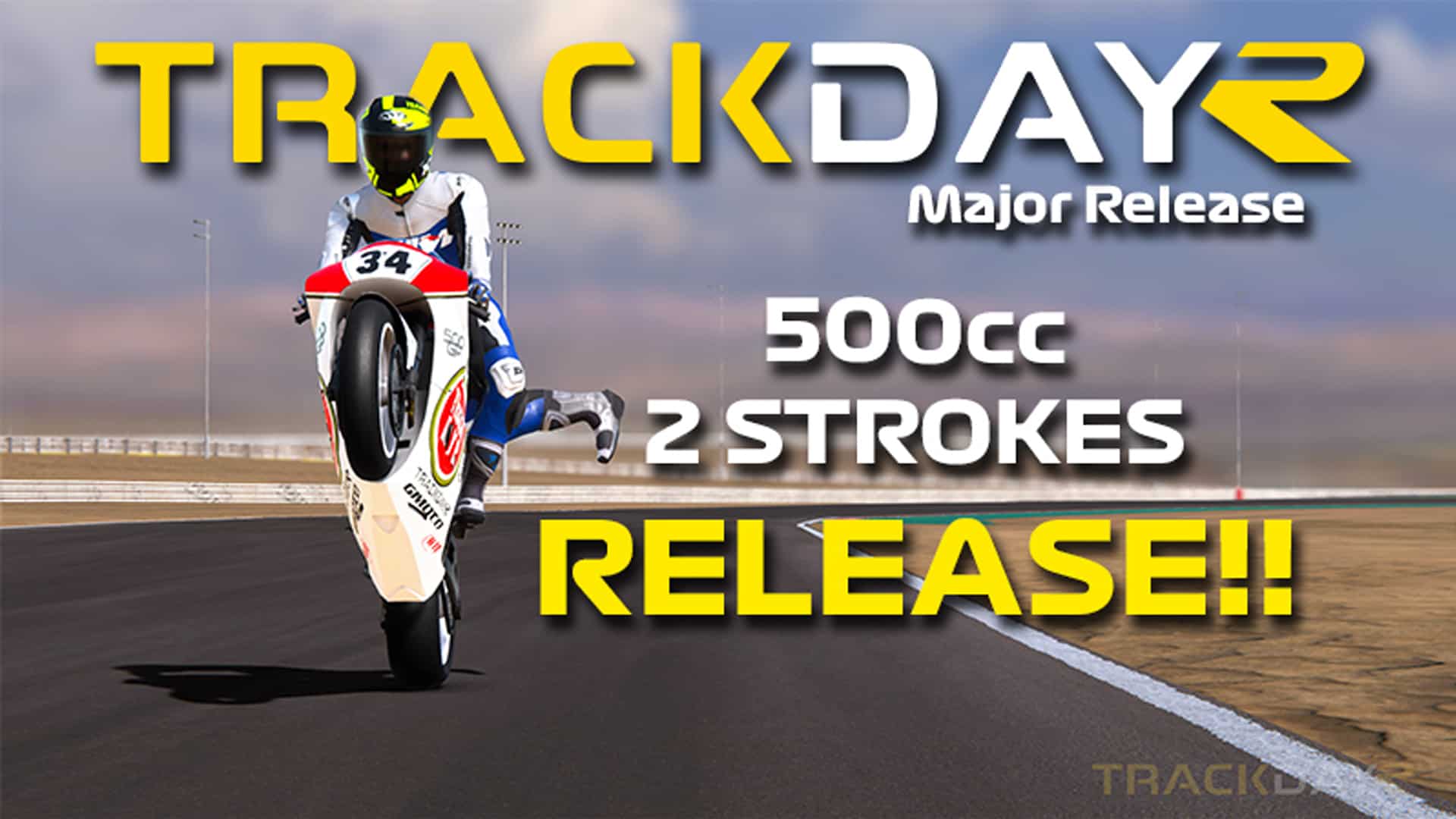 TrackDayR 500cc 2 Strokes update