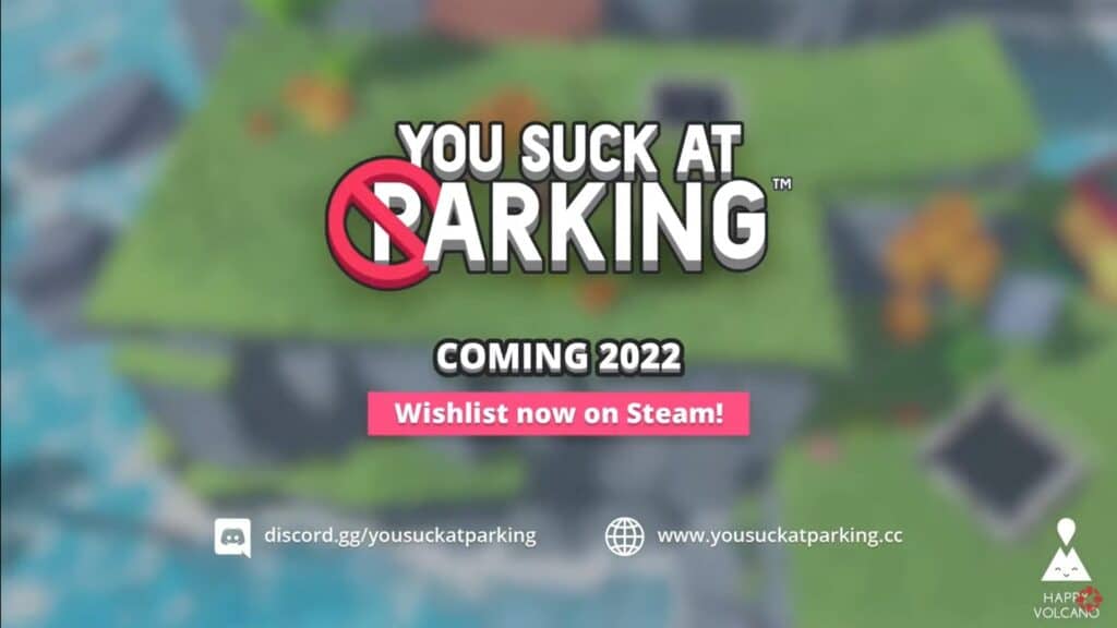 You Suck At Parking now slated for 2022 release