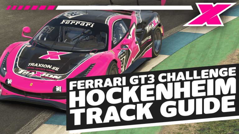 2021 iRacing Season 4 Ferrari GT3 Challenge – Week 4, Hockenheimring Track Guide | Dave Cam
