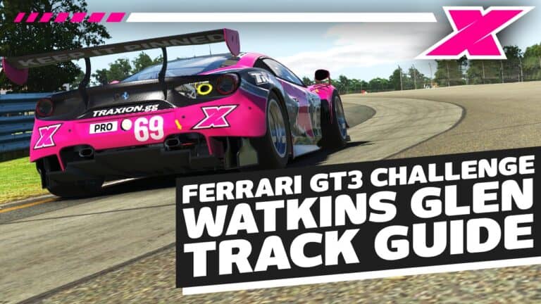 2021 iRacing Season 4 Ferrari GT3 Challenge – Week 11 at Watkins Glen Track Guide | Dave Cam