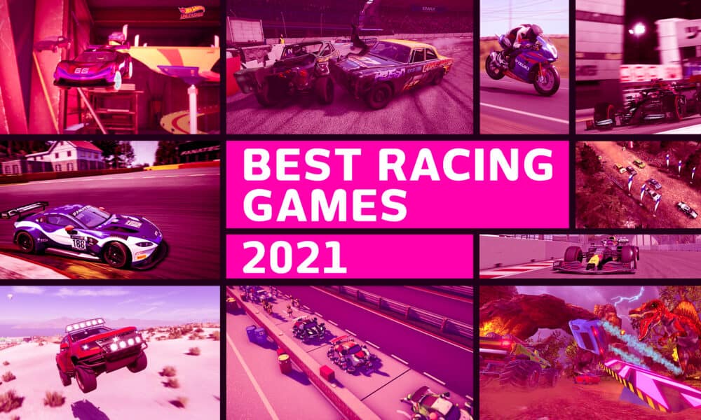 The Best Racing Games Of 2021 Traxion