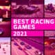 The best racing games of 2021