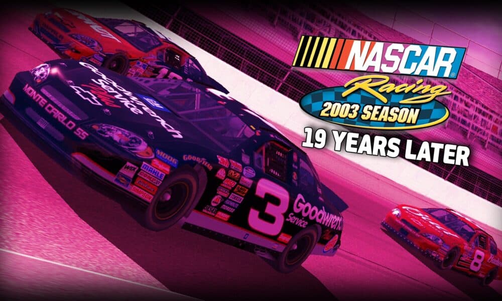 How Nascar Racing 03 Season Is Still Pioneering 19 Years Later Traxion