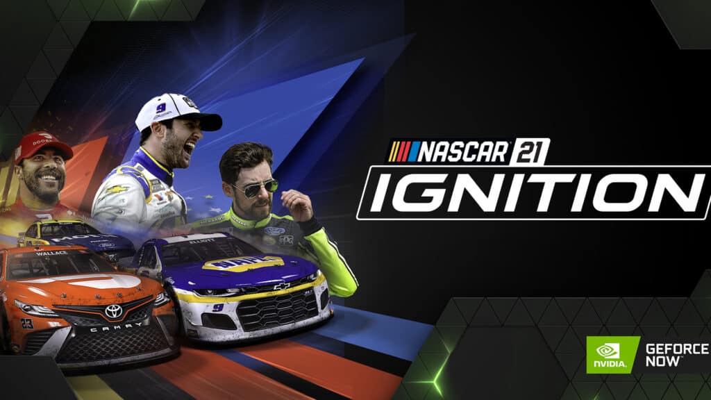 NASCAR 21 Ignition GeForce Now