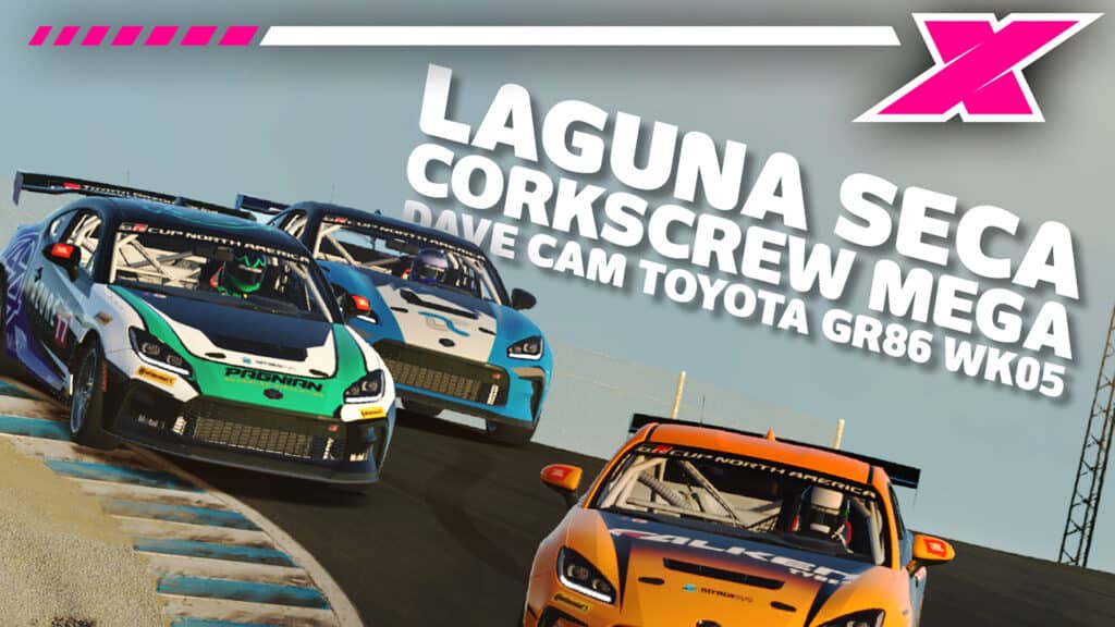 Dave Cam takes on iRacing's GR86 Cup - Week 5 at Laguna Seca