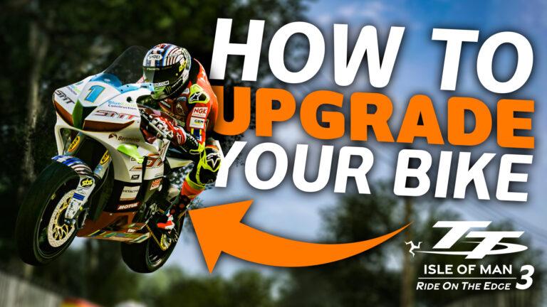 How to upgrade your bike in TT Isle of Man: Ride on the Edge 3 