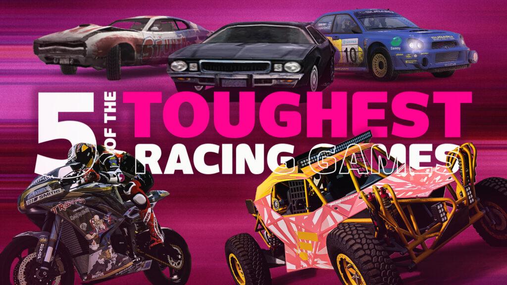 Five of the toughest racing games ever created 