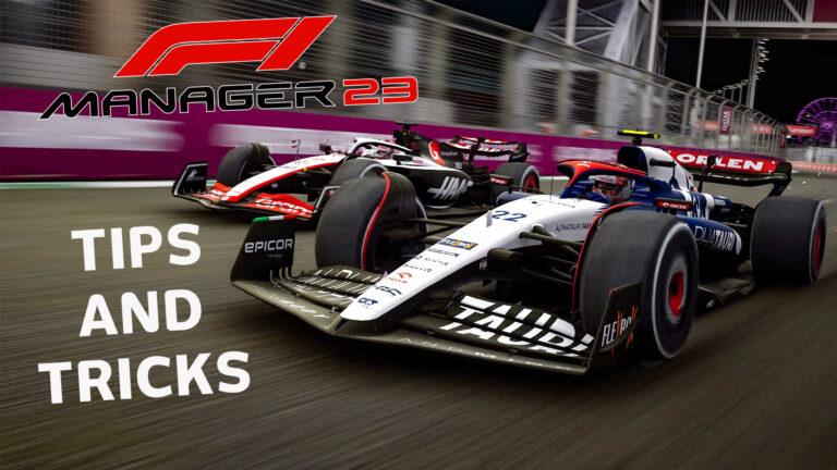 F1 Manager 2023 tips and tricks 