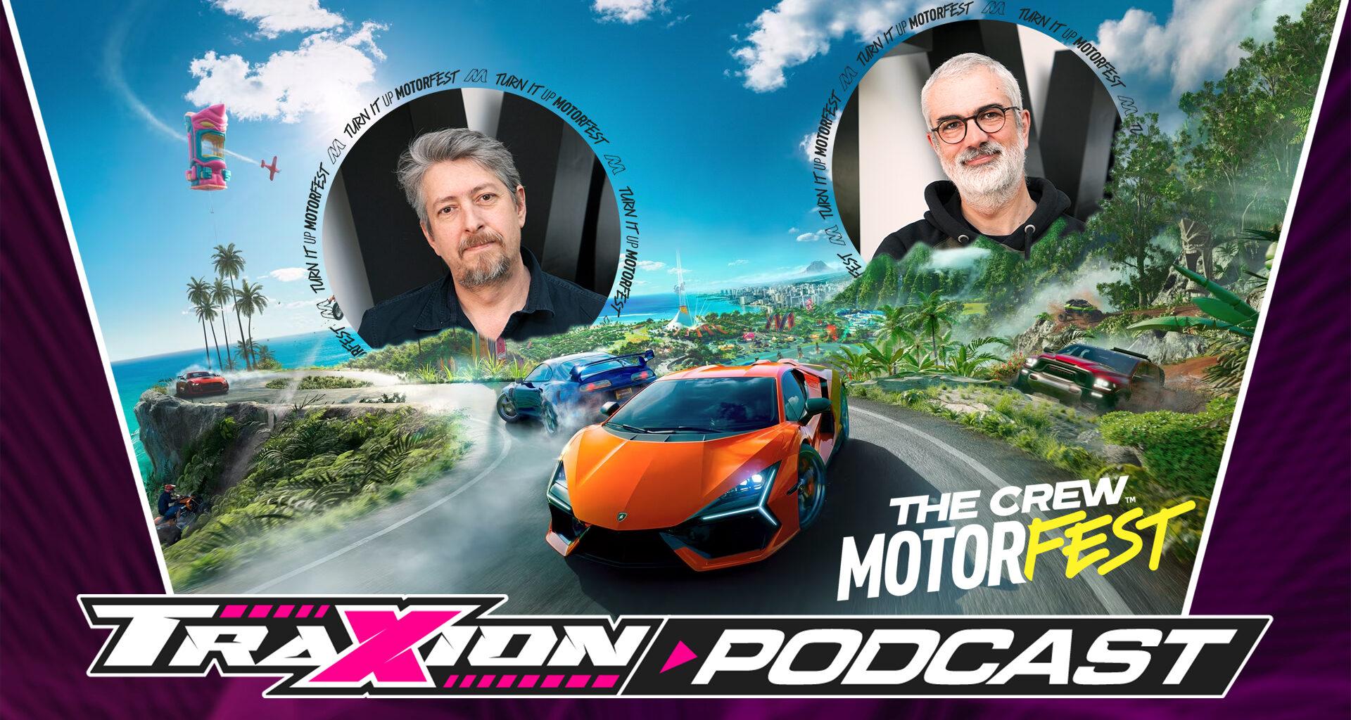 How The Crew Motorfest was created with the development team | Traxion Podcast