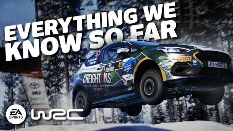 WATCH - EA SPORTS WRC, everything we know so far...
