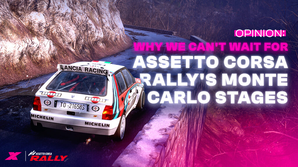 Opinion: Why we can't wait for Assetto Corsa Rally's Monte Carlo stages